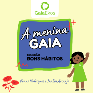 A menina Gaia - Coleção: Bons Hábitos - Completo com 5 volumes