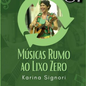 Recicleide: Músicas Rumo ao Lixo Zero