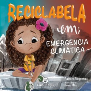 RECICLABELA em: Emergência Climática